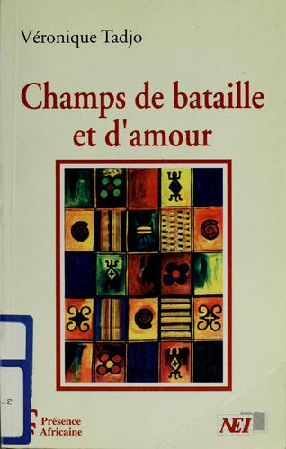 CHAMPS DE BATAILLE ET D\'AMOUR