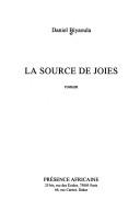 LA SOURCE DE JOIES