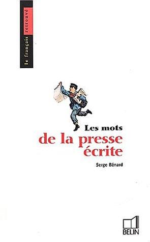 LES MOTS DE LA PRESSE ECRITE