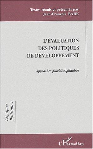 L\'EVALUATION DES POLITIQUES DE DEVELOPPEMENT